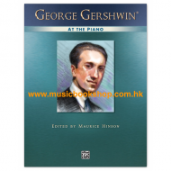 Gershwin: George Gershwin at the Piano Gershwin: George Gershwin at the Piano