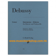 Debussy: Intermezzo Scherzo for Piano and Violoncello Debussy: Intermezzo Scherzo for Piano and Violoncello