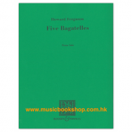 Ferguson, Howard: Five Bagatelles Ferguson, Howard: Five Bagatelles