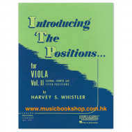 Whistler, HS: Introducing the Positions for Viola, Volume 2: Second, Fourth and Fifth Whistler, HS: Introducing the Positions for Viola, Volume 2: Second, Fourth and Fifth